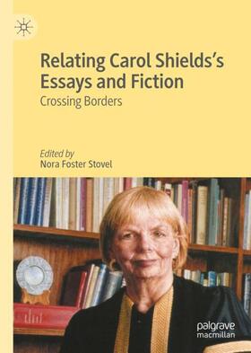 Stovel |  Relating Carol Shields¿s Essays and Fiction | Buch |  Sack Fachmedien