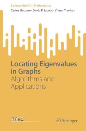 Hoppen / Trevisan / Jacobs |  Locating Eigenvalues in Graphs | Buch |  Sack Fachmedien