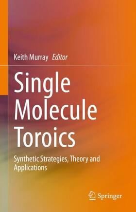 Murray |  Single Molecule Toroics | Buch |  Sack Fachmedien