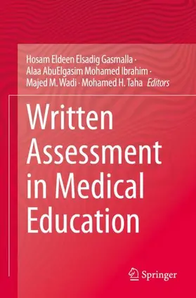 Gasmalla / Taha / Ibrahim |  Written Assessment in Medical Education | Buch |  Sack Fachmedien