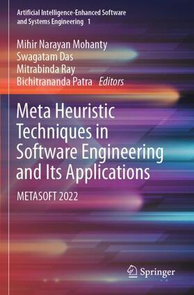 Mohanty / Patra / Das |  Meta Heuristic Techniques in Software Engineering and Its Applications | Buch |  Sack Fachmedien