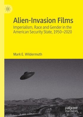 Wildermuth |  Alien-Invasion Films | Buch |  Sack Fachmedien