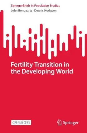 Hodgson / Bongaarts |  Fertility Transition in the Developing World | Buch |  Sack Fachmedien