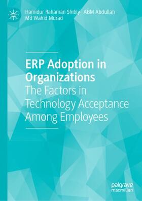 Shibly / Murad / Abdullah |  ERP Adoption in Organizations | Buch |  Sack Fachmedien