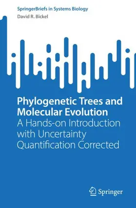 Bickel |  Phylogenetic Trees and Molecular Evolution | Buch |  Sack Fachmedien