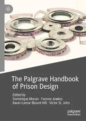 Moran / Jewkes / Blount-Hill | The Palgrave Handbook of Prison Design | E-Book | sack.de