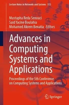 Senouci / Benatia / Boulahia |  Advances in Computing Systems and Applications | Buch |  Sack Fachmedien