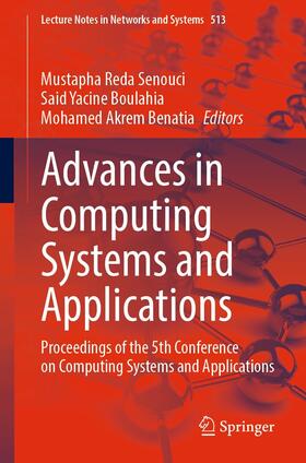 Senouci / Boulahia / Benatia |  Advances in Computing Systems and Applications | eBook | Sack Fachmedien