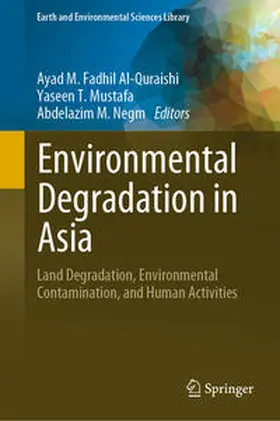 Al-Quraishi / Mustafa / Negm |  Environmental Degradation in Asia | eBook | Sack Fachmedien