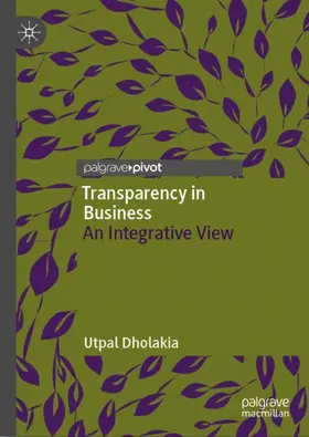 Dholakia |  Transparency in Business | Buch |  Sack Fachmedien