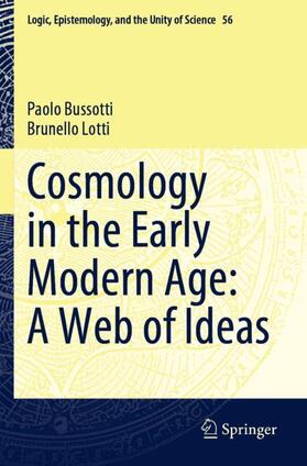 Lotti / Bussotti |  Cosmology in the Early Modern Age: A Web of Ideas | Buch |  Sack Fachmedien