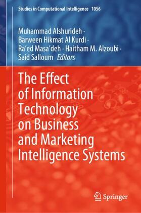 Alshurideh / Al Kurdi / Salloum |  The Effect of Information Technology on Business and Marketing Intelligence Systems | Buch |  Sack Fachmedien