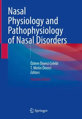 Önerci / Celebi |  Nasal Physiology and Pathophysiology of Nasal Disorders | Buch |  Sack Fachmedien