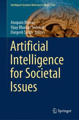 Biswas / Singh / Semwal |  Artificial Intelligence for Societal Issues | Buch |  Sack Fachmedien