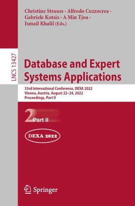 Strauss / Cuzzocrea / Khalil |  Database and Expert Systems Applications | Buch |  Sack Fachmedien