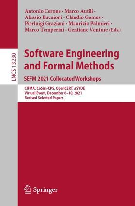 Cerone / Autili / Bucaioni |  Software Engineering and Formal Methods. SEFM 2021 Collocated Workshops | Buch |  Sack Fachmedien