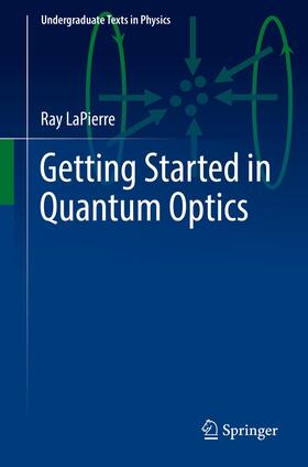 LaPierre |  Getting Started in Quantum Optics | Buch |  Sack Fachmedien