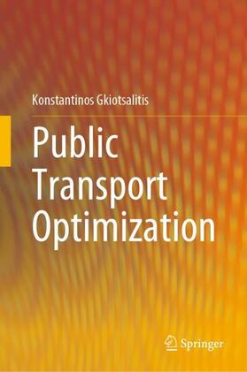 Gkiotsalitis |  Public Transport Optimization | Buch |  Sack Fachmedien