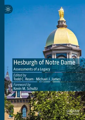 James / Ream |  Hesburgh of Notre Dame | Buch |  Sack Fachmedien