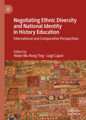 Ting / Cajani |  Negotiating Ethnic Diversity and National Identity in History Education | eBook | Sack Fachmedien