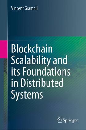 Gramoli |  Blockchain Scalability and its Foundations in Distributed Systems | Buch |  Sack Fachmedien