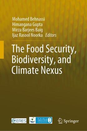 Behnassi / Noorka / Gupta |  The Food Security, Biodiversity, and Climate Nexus | Buch |  Sack Fachmedien
