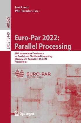 Trinder / Cano |  Euro-Par 2022: Parallel Processing | Buch |  Sack Fachmedien