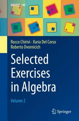 Chirivì / Del Corso / Dvornicich |  Selected Exercises in Algebra | Buch |  Sack Fachmedien