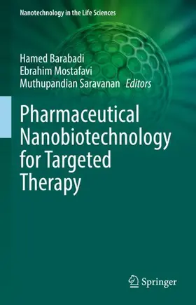 Barabadi / Saravanan / Mostafavi |  Pharmaceutical Nanobiotechnology for Targeted Therapy | Buch |  Sack Fachmedien