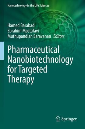 Barabadi / Saravanan / Mostafavi |  Pharmaceutical Nanobiotechnology for Targeted Therapy | Buch |  Sack Fachmedien