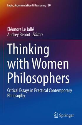 Benoit / Le Jallé |  Thinking with Women Philosophers | Buch |  Sack Fachmedien