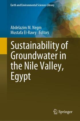 El-Rawy / Negm |  Sustainability of Groundwater in the Nile Valley, Egypt | Buch |  Sack Fachmedien