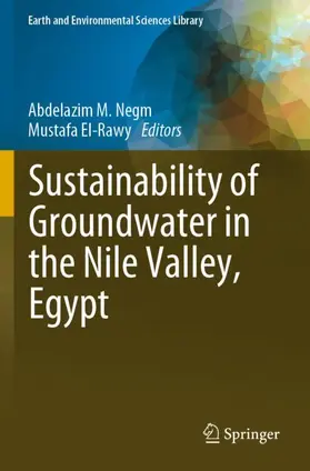 El-Rawy / Negm |  Sustainability of Groundwater in the Nile Valley, Egypt | Buch |  Sack Fachmedien