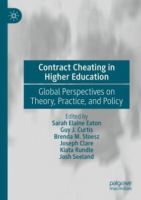 Eaton / Curtis / Seeland |  Contract Cheating in Higher Education | Buch |  Sack Fachmedien
