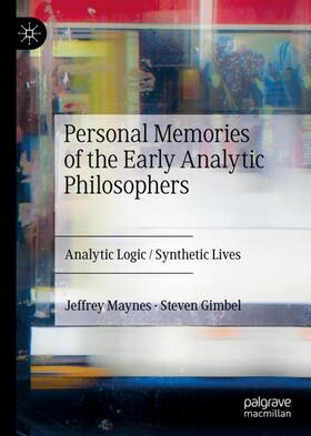 Gimbel / Maynes |  Personal Memories of the Early Analytic Philosophers | Buch |  Sack Fachmedien