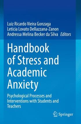 Gonzaga / Becker da Silva / Dellazzana-Zanon |  Handbook of Stress and Academic Anxiety | Buch |  Sack Fachmedien