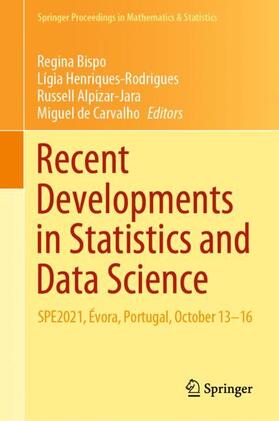 Bispo / de Carvalho / Henriques-Rodrigues |  Recent Developments in Statistics and Data Science | Buch |  Sack Fachmedien