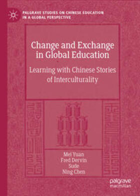 Yuan / Dervin / Sude |  Change and Exchange in Global Education | eBook | Sack Fachmedien