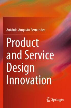 Fernandes |  Product and Service Design Innovation | Buch |  Sack Fachmedien