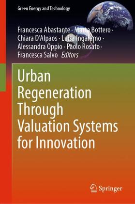 Abastante / Bottero / D’Alpaos |  Urban Regeneration Through Valuation Systems for Innovation | Buch |  Sack Fachmedien