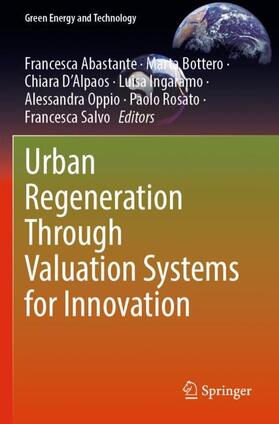 Abastante / Bottero / D’Alpaos |  Urban Regeneration Through Valuation Systems for Innovation | Buch |  Sack Fachmedien