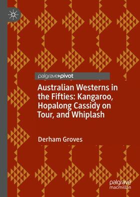 Groves |  Australian Westerns in the Fifties | Buch |  Sack Fachmedien