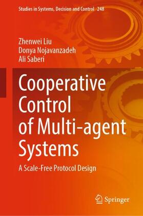 Liu / Saberi / Nojavanzadeh |  Cooperative Control of Multi-agent Systems | Buch |  Sack Fachmedien