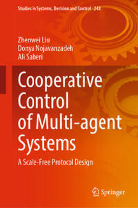 Liu / Nojavanzadeh / Saberi |  Cooperative Control of Multi-agent Systems | eBook | Sack Fachmedien
