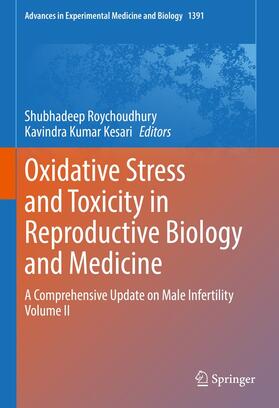 Roychoudhury / Kesari |  Oxidative Stress and Toxicity in Reproductive Biology and Medicine | eBook | Sack Fachmedien