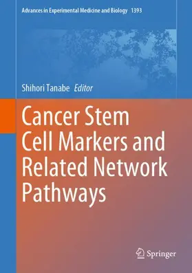 Tanabe |  Cancer Stem Cell Markers and Related Network Pathways | Buch |  Sack Fachmedien