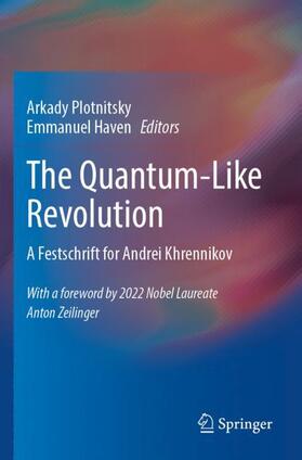 Haven / Plotnitsky |  The Quantum-Like Revolution | Buch |  Sack Fachmedien