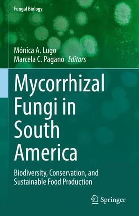 Pagano / Lugo |  Mycorrhizal Fungi in South America | Buch |  Sack Fachmedien