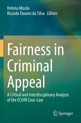 Tavares da Silva / Morão |  Fairness in Criminal Appeal | Buch |  Sack Fachmedien