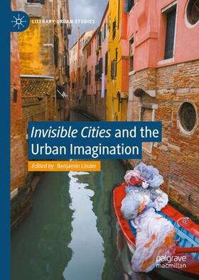 Linder |  "Invisible Cities" and the Urban Imagination | Buch |  Sack Fachmedien